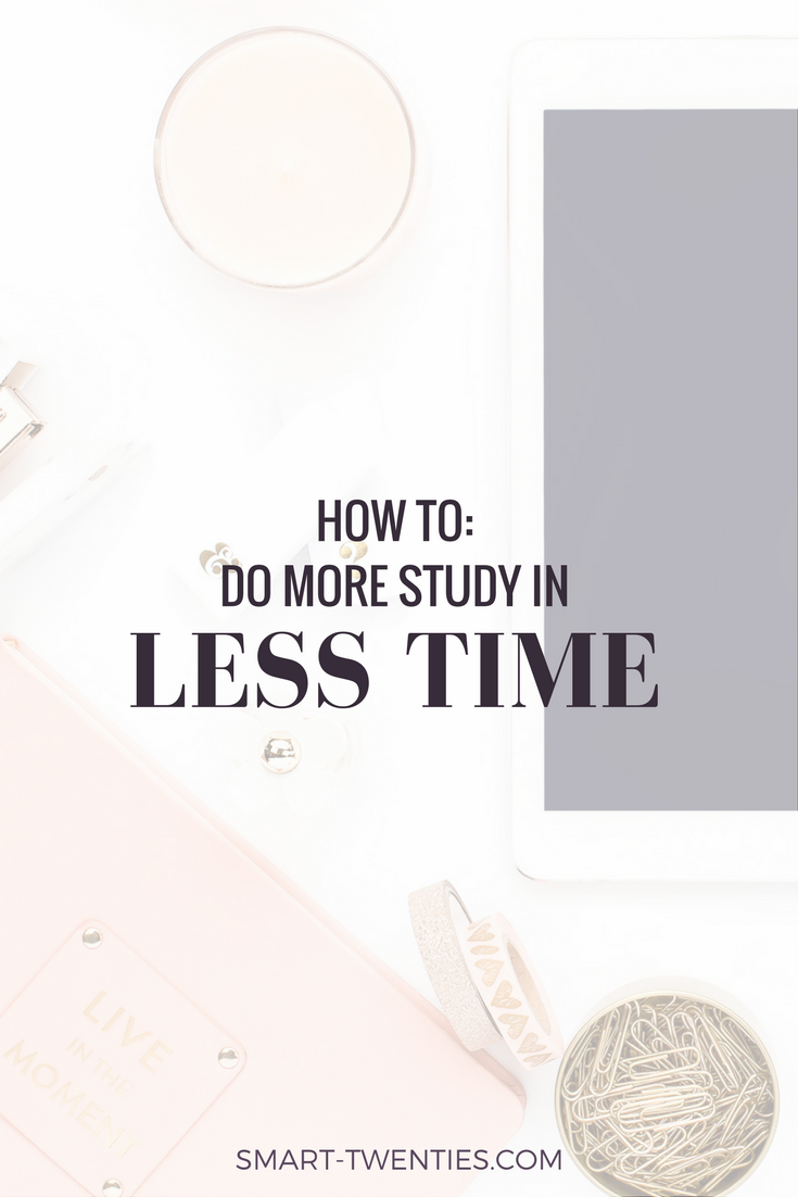 2 Easy Ways To Do More Study In Less Time