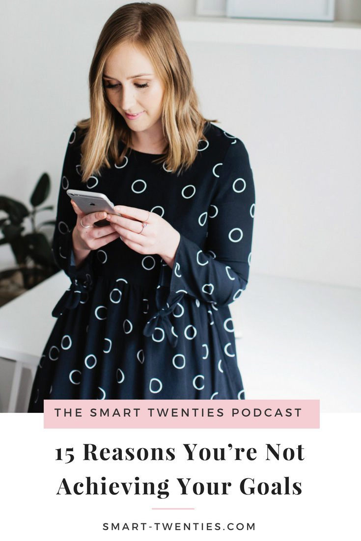 Episode 43: 15 Reasons You’re Not Achieving Your Goals - Sam Laura Brown